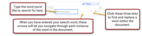 First, enter a word or phrase in the search box. You can click the arrow keys to navigate the document or webpage at each instance of the word or phrase. You can click the three dots next to the arrows to find and replace the word or phrase too.